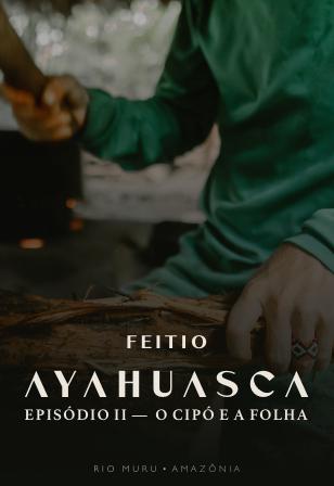 EP.02 · O CIPÓ E A FOLHA